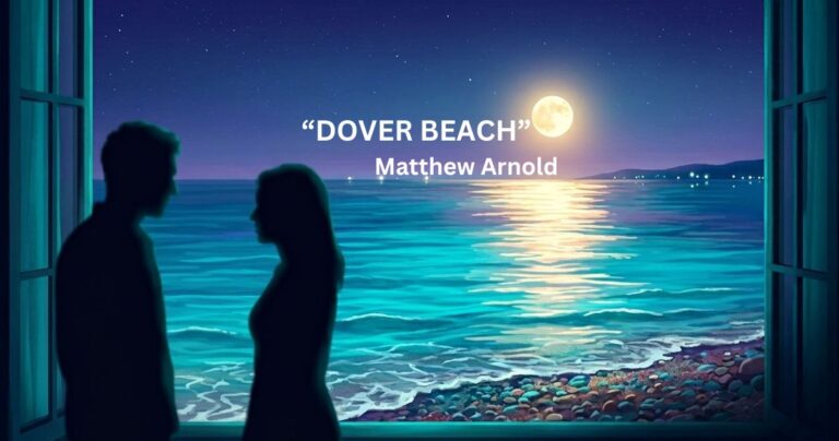 “DOVER BEACH” Matthew Arnold